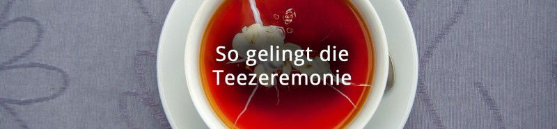 media/image/teezeremonie-banner2.jpg